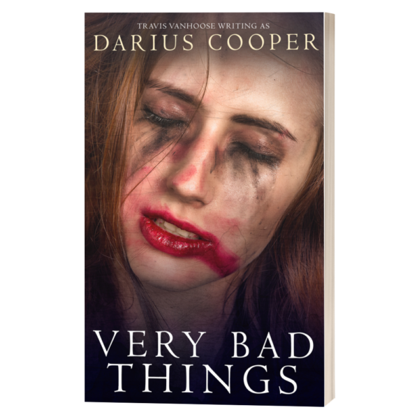 Very Bad Things (Signed Paperback)